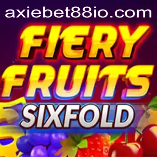 A Deep Dive into FieryFruitsSixFold: The Ultimate Gaming Experience with AxieBet88