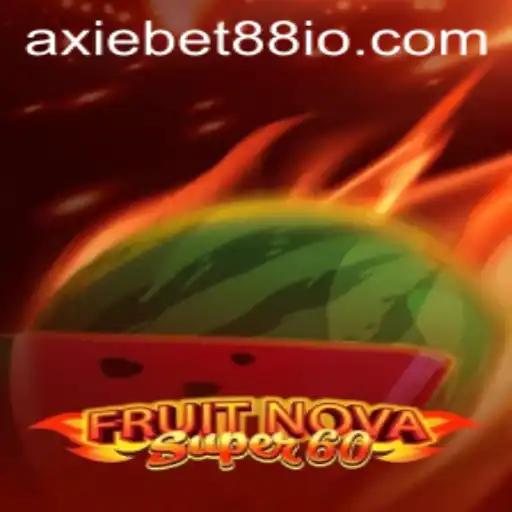 Exploring FruitNovaSuper60 and the Rise of AxieBet88 in Online Gaming