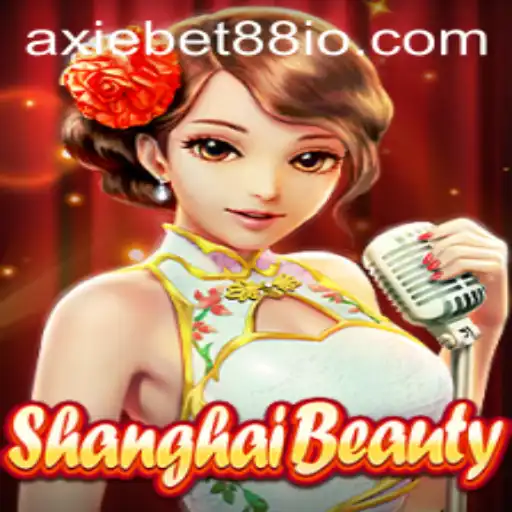 Exploring ShanghaiBeauty: A New Era in Gaming with AxieBet88
