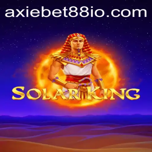 Exploring the World of SolarKing and the Rise of AxieBet88